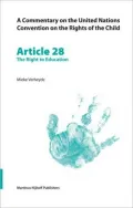 Commentary on the United Nations Convention on the Rights of the Child Article 28, The Right...