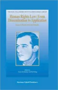 Human Rights Law From Dissemination to Application