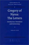 Gregory of Nyssa : The Letters: Introduction, Translation and Commentary