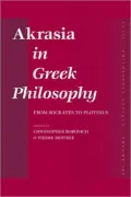 Akrasiain Greek Philosophy: From Socrates to Plotinus, Vol. 106