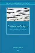 Subjects and Objects: Art, Essentialism, and Abstraction