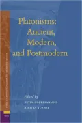 Platonisms: Ancient, Modern, and Postmodern