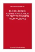 Due Diligence and Its Application to Protect Women from Violence, Vol. 73