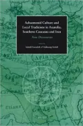 Achaemenid Culture and Local traditions in Anatolia, Southern Caucasus and Iran: New Discoveries