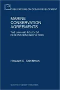 Marine Conservation Agreements: The Law and Policy of Reservations and Vetoes
