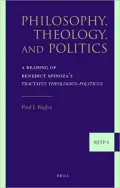 Philosophy, Theology, and Politics: A Reading of Benedict Spinoza's Tractatus theologico-politicus