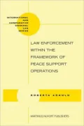 Law Enforcement within the Framework of Peace Support Operations
