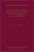 On Cultural Rights: The Equality of Nations and the Minority Legal Tradition