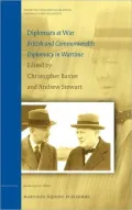 Diplomats at War: British and Commonwealth Diplomacy in Wartime
