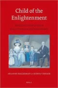 Child of the Enlightenment: Revolutionary Europe Reflected in a Boyhood Diary