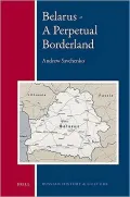 Belarus - A Perpetual Borderland