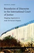 Boundaries of Discourse in the International Court of Justice: Mapping Arguments in Arab Territorial Disputes