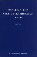 Escaping the Self-Determination Trap