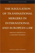 The Regulation of Transnational Mergers in International and European Law