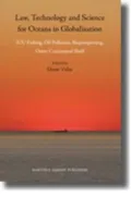 Law, Technology and Science for Oceans in Globalisation: IUU Fishing, Oil Pollution, Bioprospecting, Outer Continental Shelf