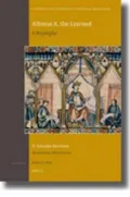 Alfonso X, the Learned: A Biography (Studies in the History of Christian Thought)