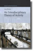 An Interdisciplinary Theory of Activity