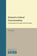 Etzioni's Critical Functionalism: Communitarian Origins and Principles (International Studies in Sociology and Social Anthropology)