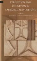 Perception and Cognition in Language and Culture