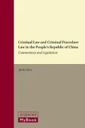 Criminal Law and Criminal Procedure Law in the People's Republic of China