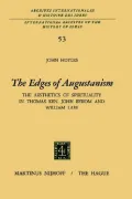 The Edges of Augustanism: The Aesthetics of Spirituality in Thomas Ken, John Byrom and William Law