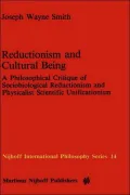 Reductionism and Cultural Being