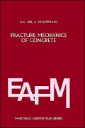 Fracture Mechanics of Concrete, Structural Application and Numerical Calculation