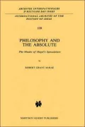 Philosophy and the Absolute: The Modes of Hegel's Speculation
