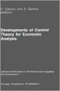 Developments of Control Theory for Economic Analysis