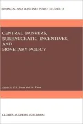 Central Bankers, Bureaucratic Incentives, and Monetary Policy