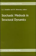 Stochastic Methods in Structural Dynamics(Mechanics: Dynamical Systems Series)