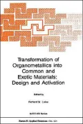 Transformation of Organometallics into Common and Exotic Materials