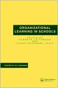 Organizational Learning in Schools