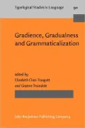 Gradience, Gradualness and Grammaticalization