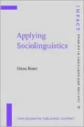 Applying Sociolinguistics: Domains and Face-to-Face Interaction