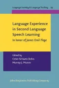 Language Experience in Second Language Speech Learning: In honor of James Emil Flege