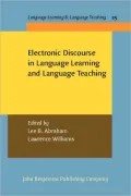 Electronic Discourse in Language Learning and Language Teaching