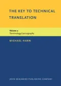 The Key to Technical Translation: Volume 2: Terminology/Lexicography