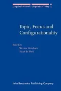 Topic Focus and Configurationality : Papers from the 6th Groningen Grammar Talks. Groningen, 1984