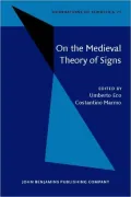 On the Medieval Theory of Signs (Foundations of Semiotics Series)