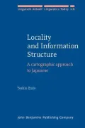 Locality and Information Structure: A cartographic approach to Japanese