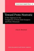 Toward Proto-Nostratic: A New Approach to the Comparison of Proto-Indo-European and Proto Afroasiatic