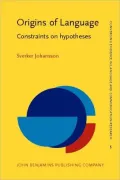 Origins of Language: Constraints on hypotheses