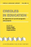Creoles in Education: An Appraisal of Current Programs and Projects
