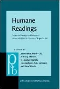 Humane Readings: Essays on literary mediation and communication in honour of Roger D. Sell