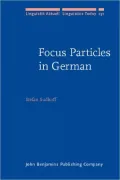 Focus Particles in German : Syntax, Prosody, and Information Structure
