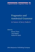 Pragmatics and Autolexical Grammar