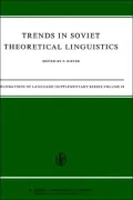 Trends in Soviet Theoretical Linguistics