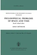 Boston Studies in the Philosophy of Science: Philosophical Problems of Space and Time