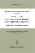Logical and Epistemological Studies in Contemporary Physics